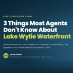 3 Things About Lake Wylie Waterfront Homes That Most Agents Don’t Know